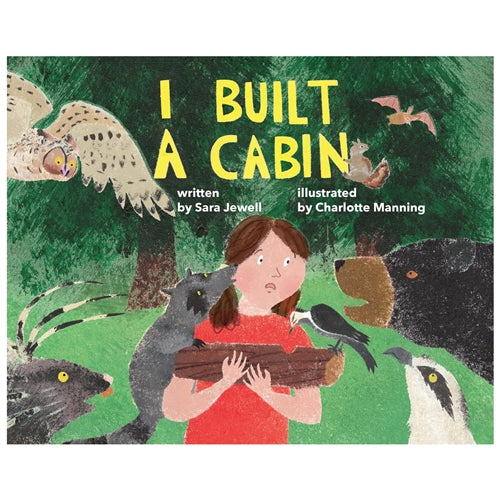 I Built a Cabin - Sara Jewell / Charlotte Manning