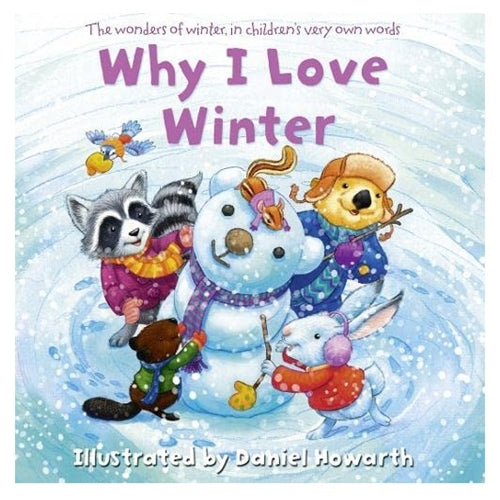 Why I Love Winter - Daniel Howarth