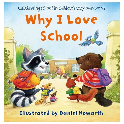Why I Love School - Daniel Howarth