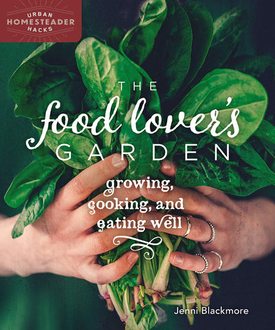The Food Lovers Garden - Jenni Blackmore