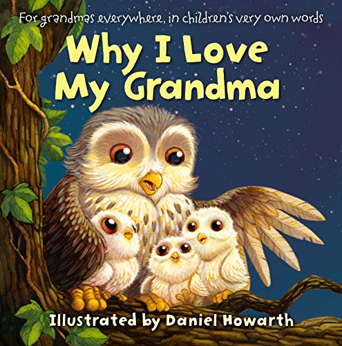 Why I Love My Grandma - Daniel Howarth