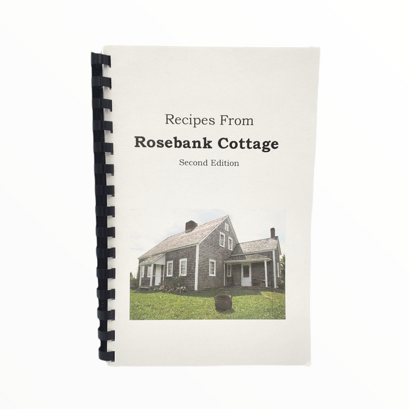 Rosebank Recipes Cookbook - Ross Farm Museum