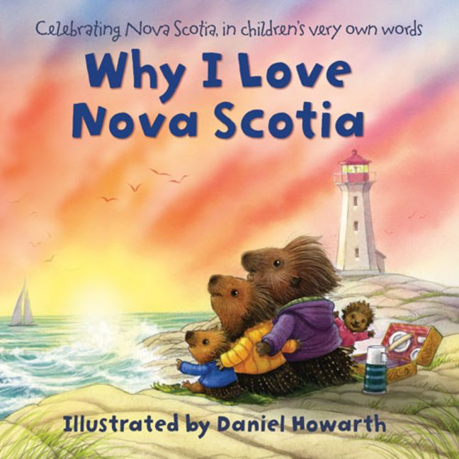 Why I Love Nova Scotia - Daniel Howarth